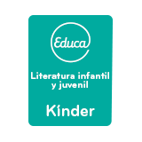 Educa Literatura infantil y juvenil Kínder