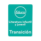 Educa Literatura infantil y juvenil Transición