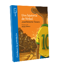 Una historia de fútbol  Cuaderno de actividades